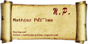 Mathisz Pálma névjegykártya